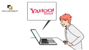 VPNを利用すれば、海外からでもYahoo! JAPANとYahoo!ニュースの動画が使える