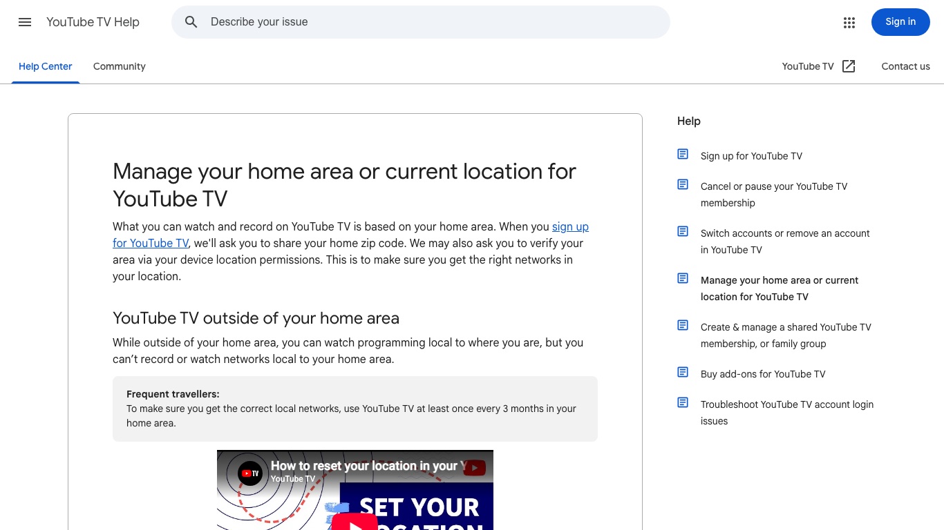 YouTube TV公式ヘルプ。ホームエリア外での視聴制限と、3か月に1度はホームエリアで使う必要があることが記載されている