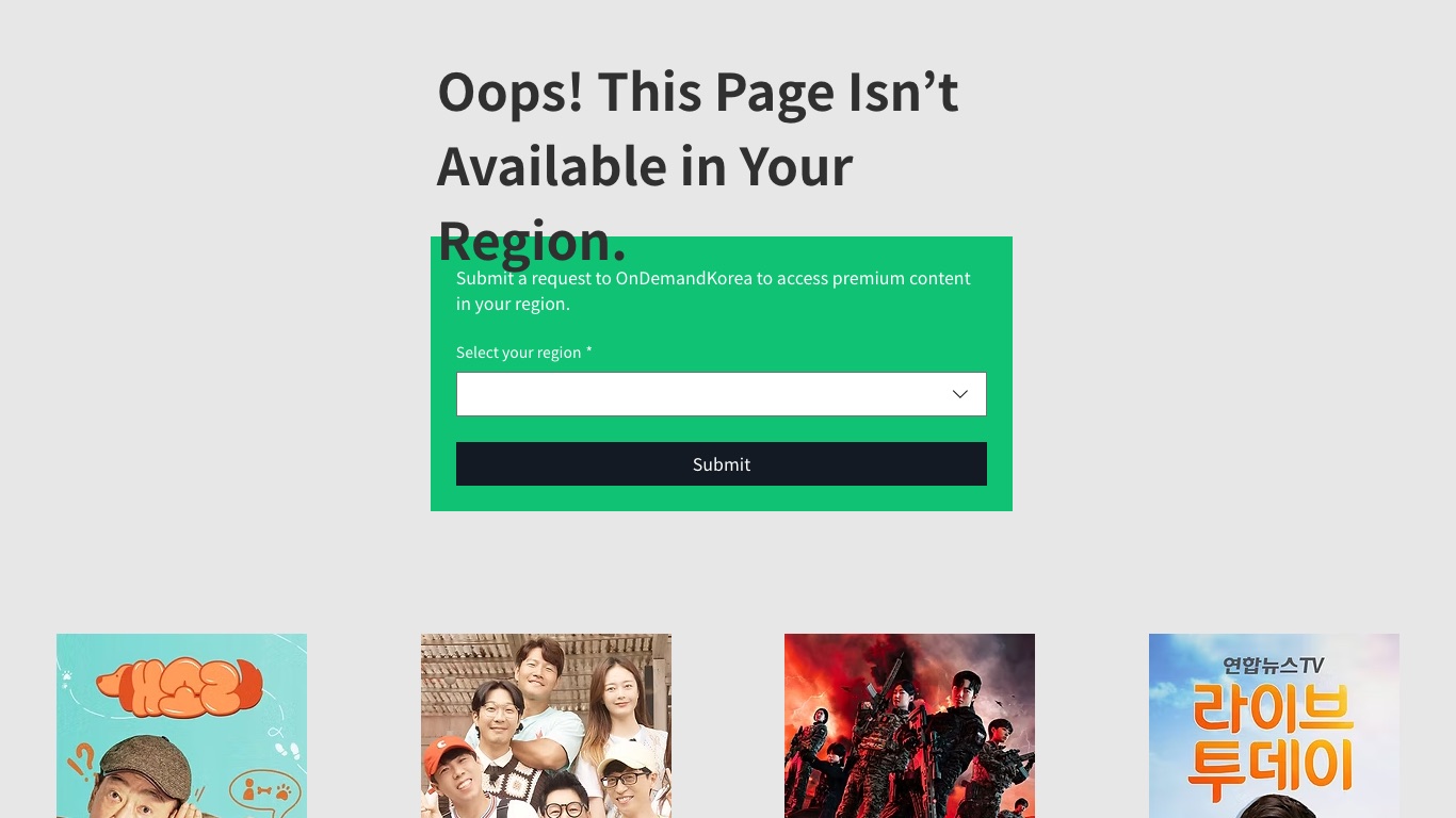 日本からOnDemandKoreaにアクセスすると「Oops! This Page Isn't Available in Your Region.」と表示される