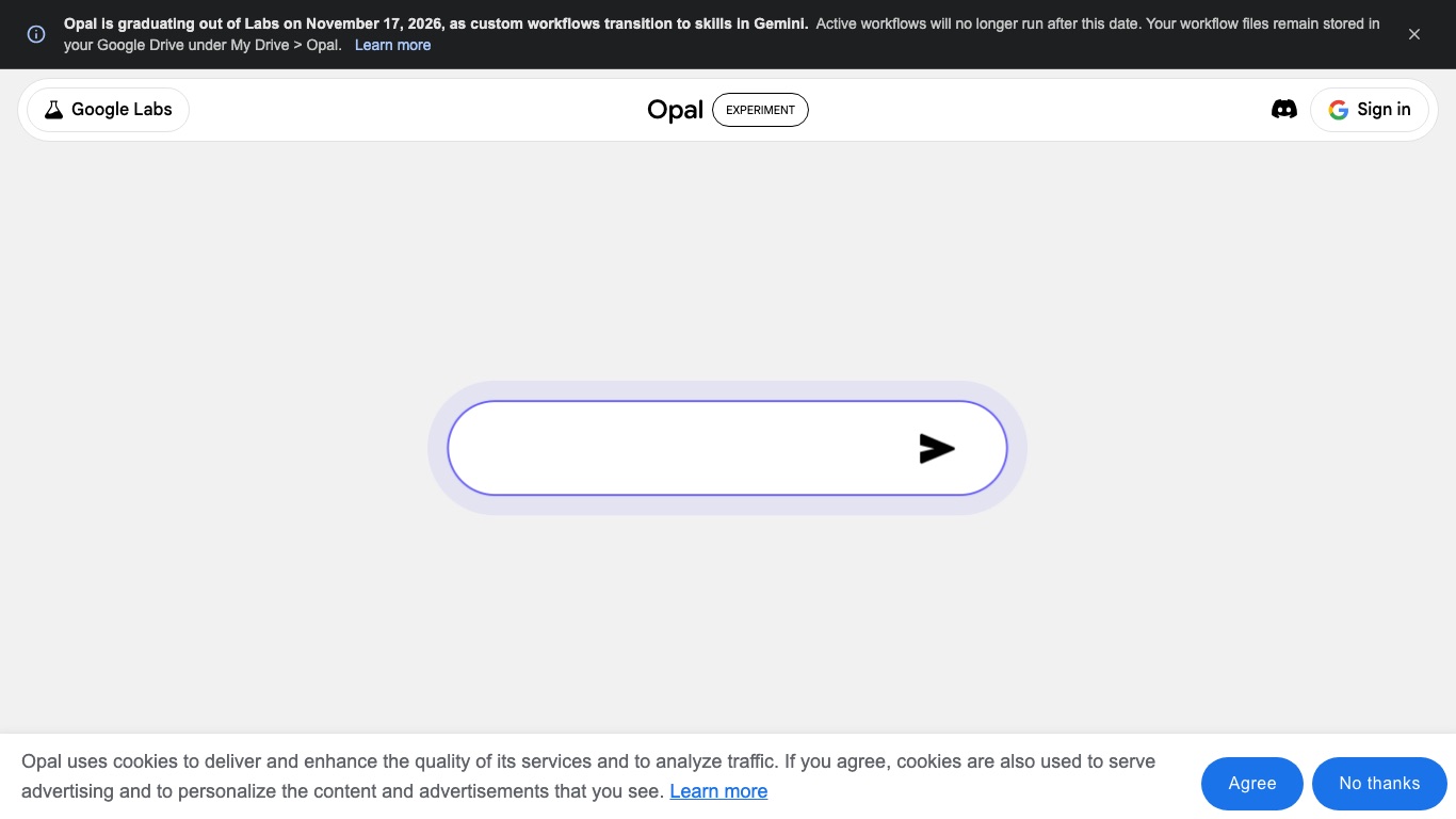Opalの公式サイトには、2026年11月17日でGoogle Labsを卒業しGeminiのスキルへ移行するという告知が出ている